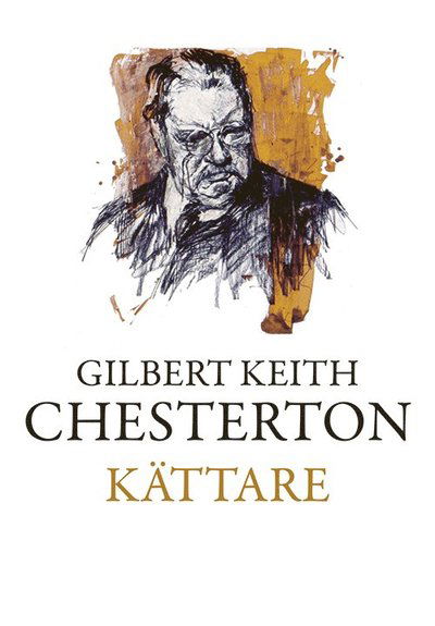 Cover for Gilbert Keith Chesterton · Kättare (Book) (2024)