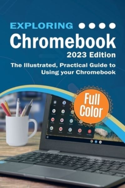 Cover for Kevin Wilson · Exploring Chromebook - 2023 Edition (Bok) (2023)