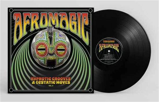 Cover for Afromagic Vol.2 – Hypnotic Grooves &amp; Ecstatic Moves (LP) (2024)