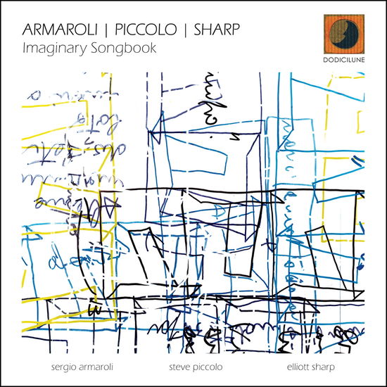 Cover for Armaroli Sergio, Piccolo Steve, Sharp Elliot · Imaginary Songbook (CD) (2025)