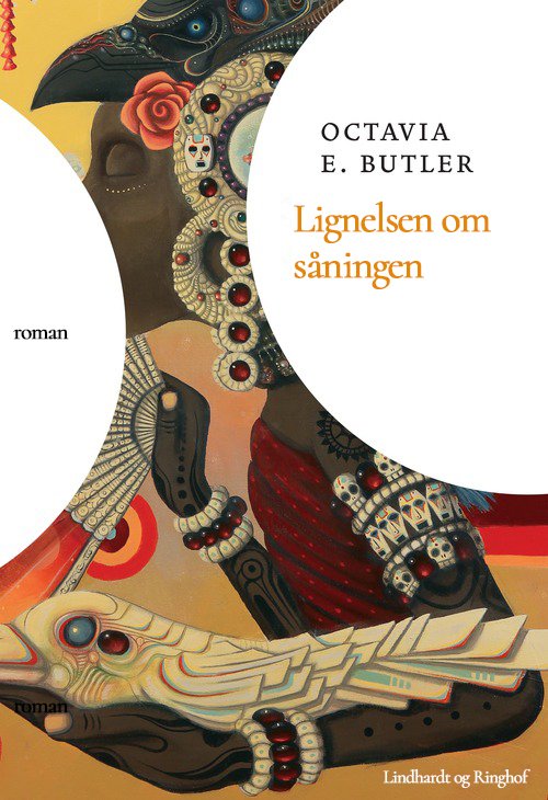 Cover for Octavia Butler · Lignelsen om såningen (Bound Book) [1st edition] (2024)