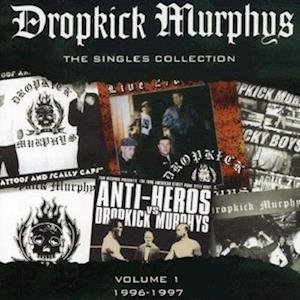 Cover for Dropkick Murphys · Singles Collection Vol 1 (LP) [Us edition] (2005)
