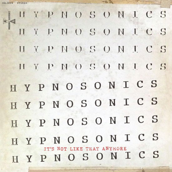 Cover for Hypnosonics · It's Not Like That Anymore (LP) (2024)