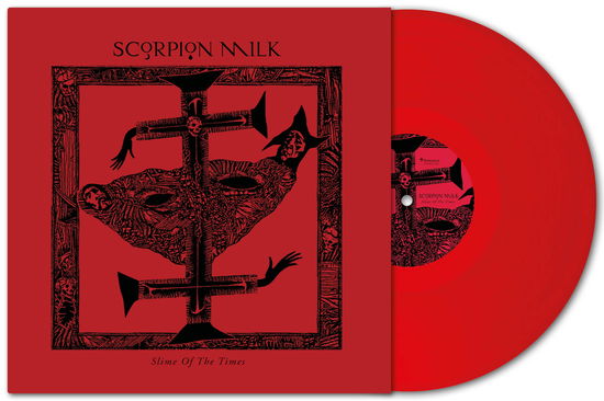 Cover for Scorpion Milk · Slime of the Times (LP) [Limited Transparent Red Vinyl edition] (2025)