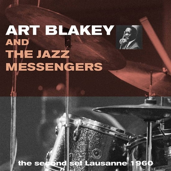 Cover for Blakey,art / Jazz Messengers · Second Set Lausanne 1960 (LP) (2024)