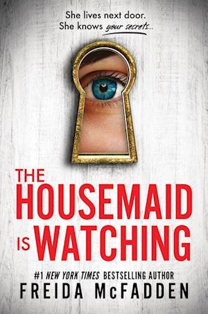 Cover for Mcfadden Freida · Housemaid Is Watching (Bog) (2024)