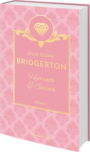 Cover for Julia Quinn · Bridgerton - Hyacinth &amp; Gareth (Book) (2024)