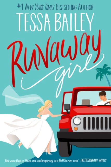 Cover for Tessa Bailey · Runaway Girl - The Girl Series (Paperback Book) (2025)