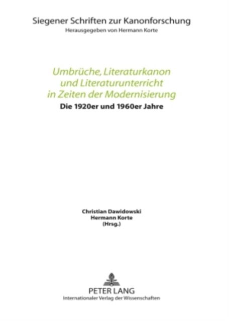 Cover for Umbrueche, Literaturkanon und Literaturunterricht in Zeiten der Modernisierung: Die 1920er und die 1960er Jahre. Vortraege des 3. Siegener Symposions zur literaturdidaktischen Forschung (Hardcover Book) (2009)