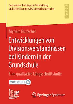 Cover for Myriam Burtscher · Entwicklungen Von Divisionsverständnissen Bei Kindern in der Grundschule (Book) (2022)