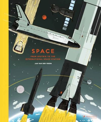 Cover for Jan Van Der Veken · Space: From Sputnik to the International Space Station (Hardcover Book) (2024)