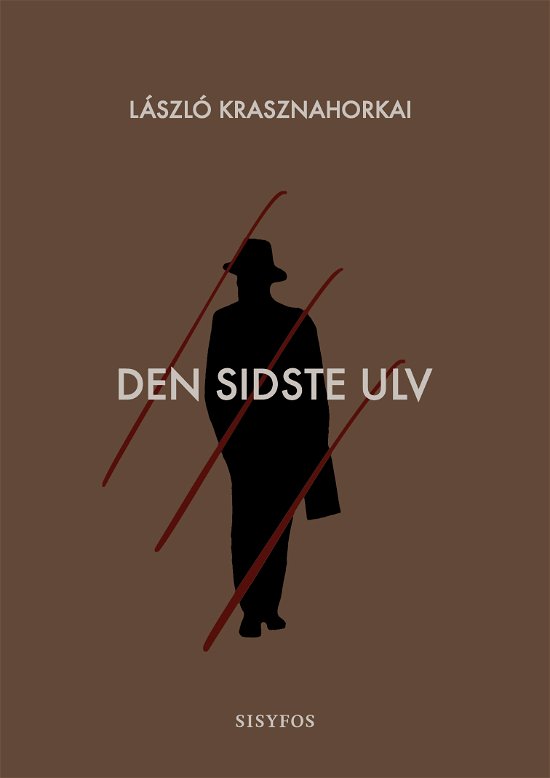 Cover for László Krasznahorkai · Den sidste ulv (Sewn Spine Book) [1st edition] (2024)