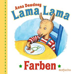 Cover for Anna Dewdney · Lama Lama Farben (Book) (2024)