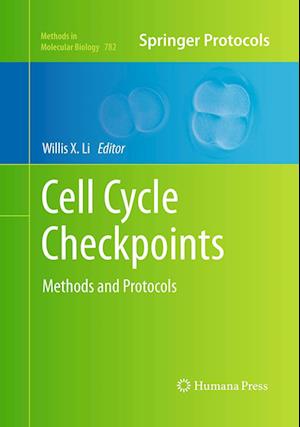 Cover for Cell Cycle Checkpoints: Methods and Protocols - Methods in Molecular Biology (Paperback Book) [Softcover reprint of the original 1st ed. 2011 edition] (2016)