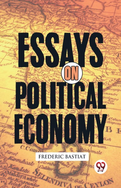 Cover for Frederic Bastiat · Essays on Political Economy (Paperback Book) (2023)