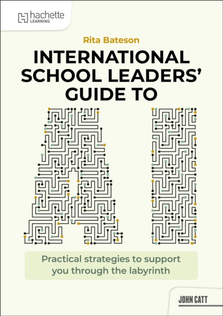 Cover for Rita Bateson · International School Leaders Guide to AI (Paperback Book) (2026)