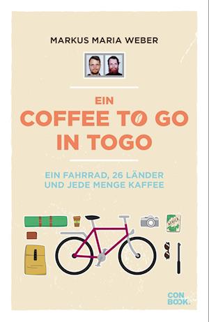 Markus Weber · Ein Coffee to go in Togo (Book) (2024)