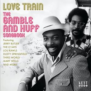Cover for Compilation · Love Train - The Gamble And Huff Songbook (CD) (2025)
