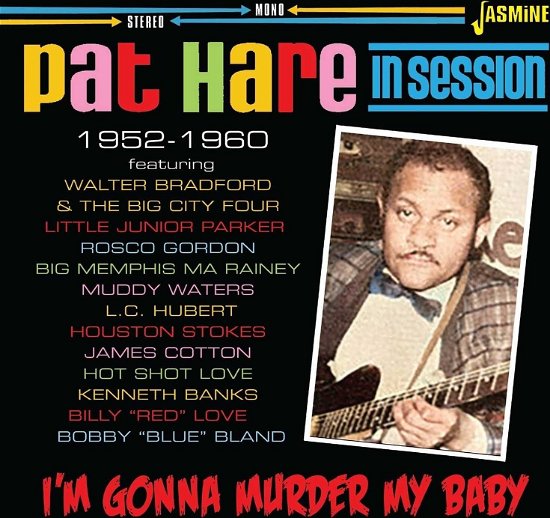 Pat Hare · I'm Gonna Murder My Baby (CD) (2024)
