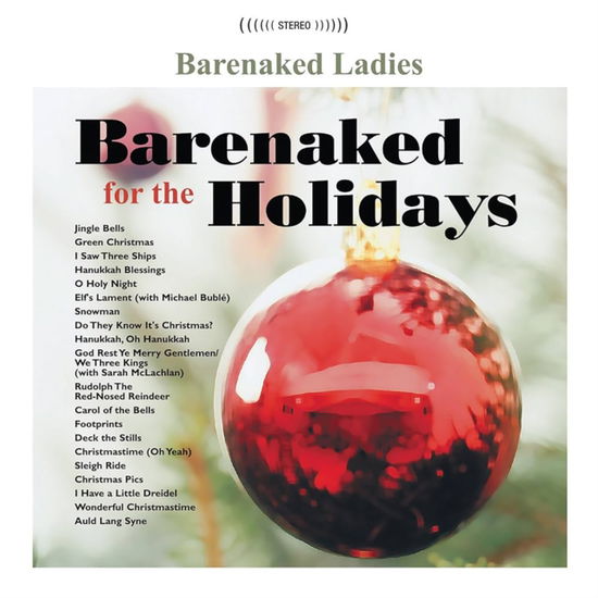 Barenaked Ladies · Barenaked For The Holidays (LP) (2024)