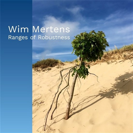 Wim Mertens · Ranges Of Robustness (CD) (2024)