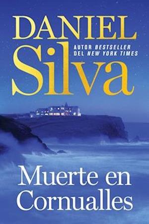Cover for Daniel Silva · Death In Cornwall, A  Muerte En Cornualles (Book) [Spanish edition] (2025)