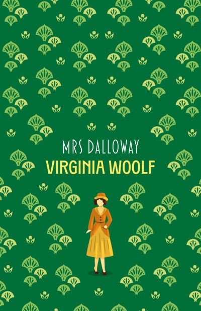 Cover for Virginia Woolf · Mrs Dalloway - The Virginia Woolf Collection (Paperback Book) (2024)
