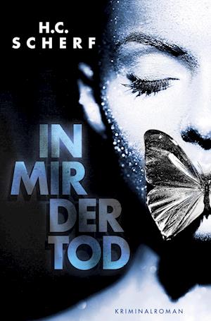 Cover for H.C. Scherf · In mir der Tod (Book) (2023)