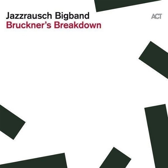 Jazzrausch Bigband · Bruckner's Breakdown (CD) [Digipak] (2024)