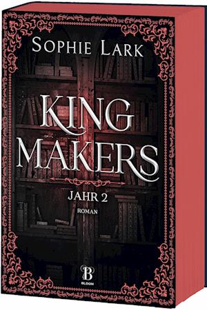 Cover for Sophie Lark · Kingmakers – Jahr 2 (Book) (2024)