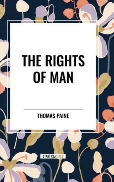Cover for Thomas Paine · The Rights of Man (Hardcover Book) (2024)