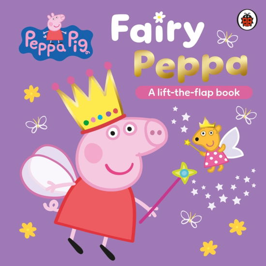 Cover for Peppa Pig · Peppa Pig: Fairy Peppa : A Lift-the-Flap Book (Board book) (2025)