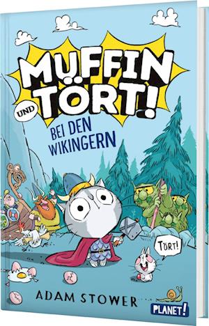 Cover for Adam Stower · Muffin und Tört! 1: Bei den Wikingern (Bog) (2025)