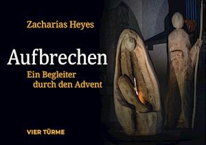 Cover for Zacharias Heyes · Aufbrechen (Book) (2024)