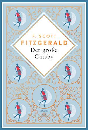 Cover for F. Scott Fitzgerald · Der große Gatsby. Schmuckausgabe mit Kupferprägung (Buch) (2024)