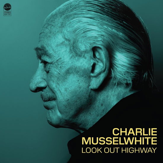 Cover for Charlie Musselwhite · Look Out Highway (CD) (2025)
