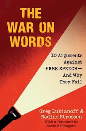 Cover for Greg Lukianoff · The War on Words: 10 Arguments Against Free Speech—And Why They Fail (Paperback Book) (2025)