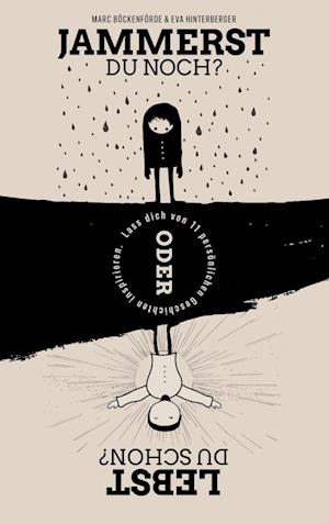 Cover for Marc Böckenförde · Jammerst du noch oder lebst du schon? (Book) (2024)