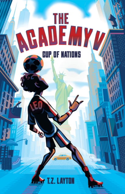 Cover for T.Z. Layton · The Academy V: Cup of Nations - The Academy (Paperback Book) (2026)