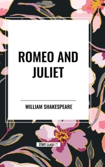 Cover for William Shakespeare · Romeo and Juliet (Hardcover Book) (2024)