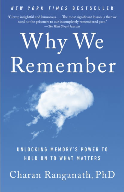 Cover for Charan Ranganath · Why We Remember (Paperback Book) (2025)