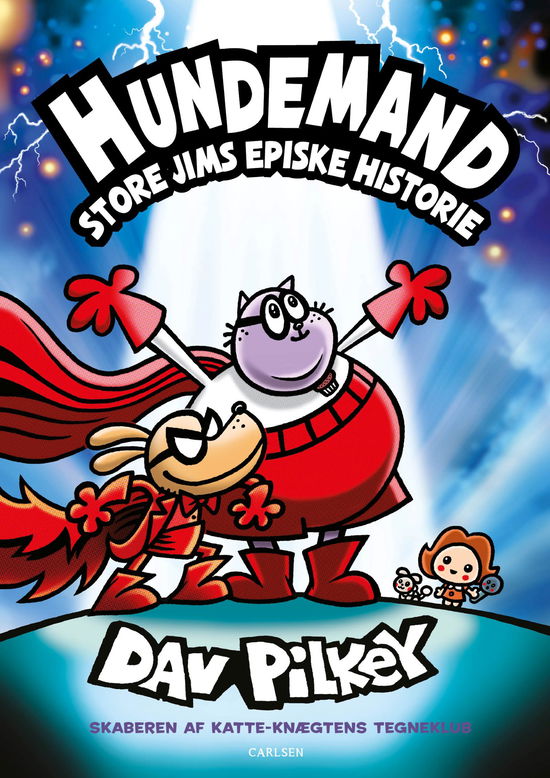 Cover for Dav Pilkey · Hundemand: Hundemand (13) Store Jims episke historie (Bound Book) [1st edition] (2025)