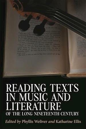 Cover for Reading Texts in Music and Literature of the Long Nineteenth Century (Hardcover Book) (2025)