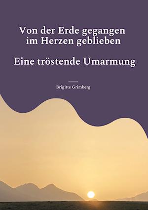 Cover for Brigitte Grimberg · Von der Erde gegangen - im Herzen geblieben (Paperback Book) (2021)
