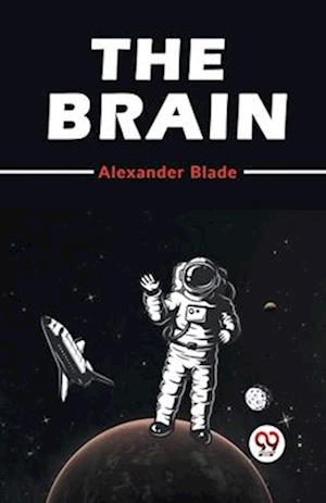 Cover for Alexander Blade · The Brain (Paperback Book) (2023)