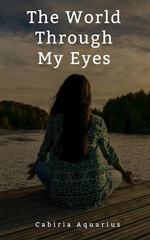 Cover for Cabiria Aquarius · The World Through My Eyes (Pocketbok) (2023)