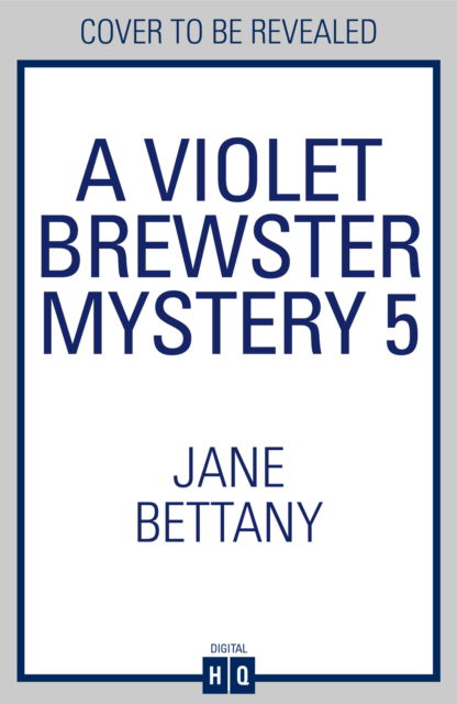 Cover for Jane Bettany · A Violet Brewster Mystery Book 5 (Paperback Book) (2025)