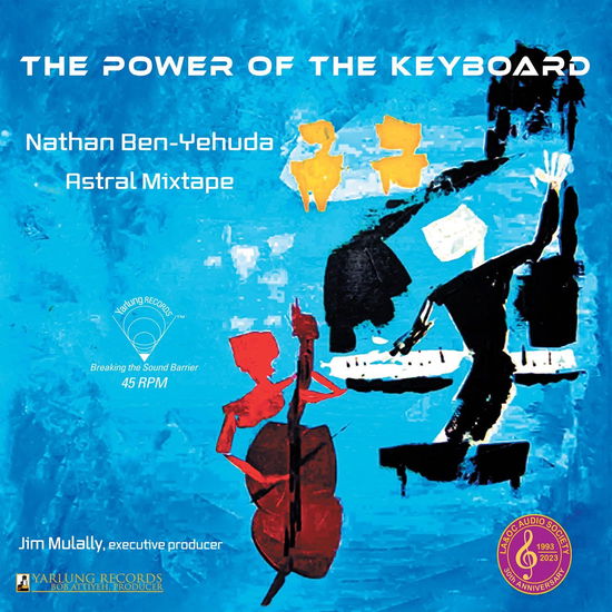 Cover for Nathan Ben-Yehuda &amp; Astral Mixtape · The Power Of The Keyboard (LP) (2024)