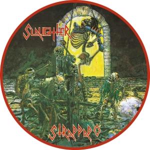 Cover for Slaughter · Strappado (LP) [Picture Disc edition] (2025)