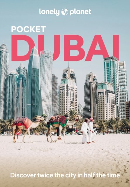 Cover for Lonely Planet · Lonely Planet Pocket Dubai - Pocket Guide (Paperback Bog) (2024)
